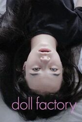 Фабрика Кукол онлайн бесплатно HD Rezka