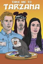 Отвези меня в Тарзану онлайн бесплатно HD Rezka