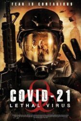 COVID-21: Смертельный вирус онлайн бесплатно HD Rezka