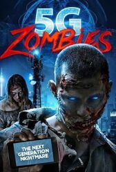 5G Зомби онлайн бесплатно HD Rezka