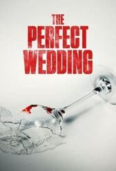 Идеальная свадьба онлайн бесплатно HD Rezka