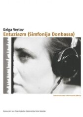 Энтузиазм: Симфония Донбасса онлайн бесплатно HD Rezka