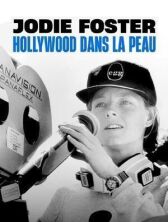 Джоди Фостер: Строптивое дитя онлайн бесплатно HD Rezka