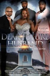 Дорогой будущий муж онлайн бесплатно HD Rezka