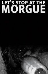 Сначала заедем в морг онлайн бесплатно HD Rezka