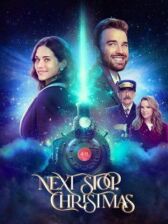 Следующая остановка - Рождество онлайн бесплатно HD Rezka