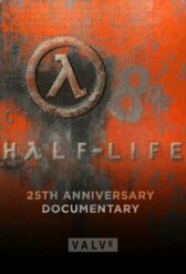 Half-Life: Документальный фильм к 25-летию онлайн бесплатно HD Rezka