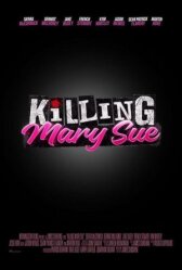 Убить Мэри Сью онлайн бесплатно HD Rezka