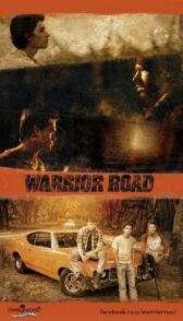 Warrior Road онлайн бесплатно HD Rezka