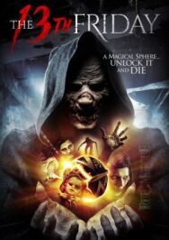 Пятница 13-е постер к фильму смотреть онлайн на HD Rezka