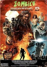Зомби из Сектора 9 постер к фильму смотреть онлайн на HD Rezka