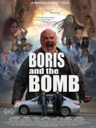Борис и бомба постер к фильму смотреть онлайн на HD Rezka