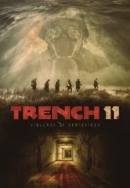 Траншея 11 постер к фильму смотреть онлайн на HD Rezka