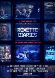 Дневники Roxette постер к фильму смотреть онлайн на HD Rezka