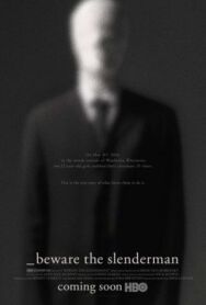 Реальный Слендермен постер к фильму смотреть онлайн на HD Rezka