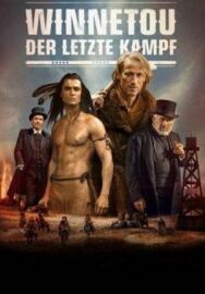 Виннету. Последний бой постер к фильму смотреть онлайн на HD Rezka