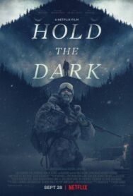 Придержи тьму постер к фильму смотреть онлайн на HD Rezka