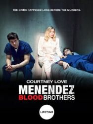 Менендес: Братья по крови постер к фильму смотреть онлайн на HD Rezka