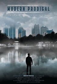 Блудный сын нашего времени постер к фильму смотреть онлайн на HD Rezka