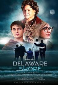 Побережье Делавэра постер к фильму смотреть онлайн на HD Rezka