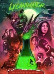 Lycanimator постер к фильму смотреть онлайн на HD Rezka