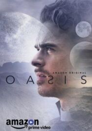 Оазис постер к фильму смотреть онлайн на HD Rezka