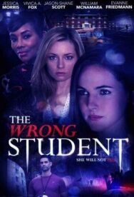 The Wrong Student постер к фильму смотреть онлайн на HD Rezka