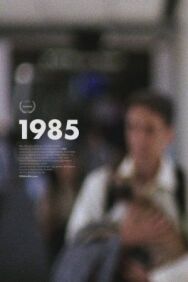 1985 постер к фильму смотреть онлайн на HD Rezka