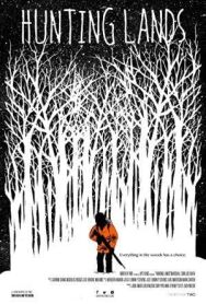 Охотничьи Земли постер к фильму смотреть онлайн на HD Rezka