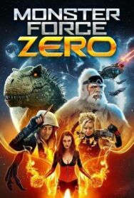 Отряд монстров Зеро постер к фильму смотреть онлайн на HD Rezka