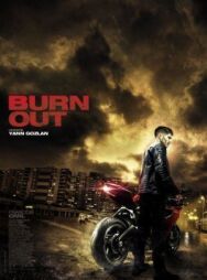 Выгорание постер к фильму смотреть онлайн на HD Rezka