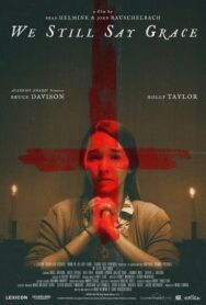 Мы еще молимся постер к фильму смотреть онлайн на HD Rezka