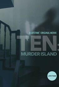 10 убийств на острове постер к фильму смотреть онлайн на HD Rezka