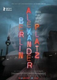 Берлин, Александерплац постер к фильму смотреть онлайн на HD Rezka