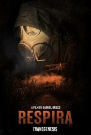 Дыши: Трансгенез постер к фильму смотреть онлайн на HD Rezka