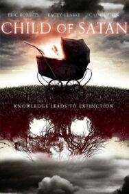 Дитя Сатаны постер к фильму смотреть онлайн на HD Rezka