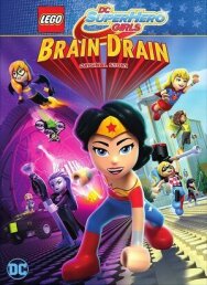 Lego DC Девочки-супергерои: Утечка мозгов постер к фильму смотреть онлайн на HD Rezka