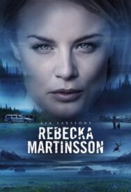 Ребекка Мартинссон постер к фильму смотреть онлайн на HD Rezka