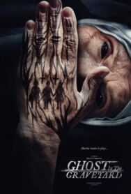 Призрак на кладбище постер к фильму смотреть онлайн на HD Rezka