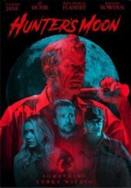 Охотничья луна постер к фильму смотреть онлайн на HD Rezka