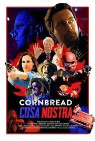 Кукурузная Коза Ностра постер к фильму смотреть онлайн на HD Rezka