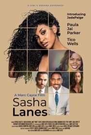 Sasha Lanes постер к фильму смотреть онлайн на HD Rezka