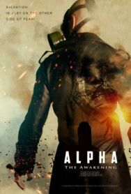 Альфа: Пробуждение постер к фильму смотреть онлайн на HD Rezka