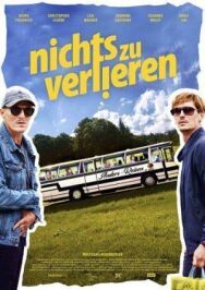 Нечего терять постер к фильму смотреть онлайн на HD Rezka