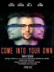 Come Into Your Own постер к фильму смотреть онлайн на HD Rezka