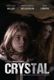 Кристал постер к фильму смотреть онлайн на HD Rezka