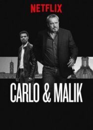 Карло и Малик постер к фильму смотреть онлайн на HD Rezka