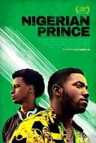 Нигерийский принц постер к фильму смотреть онлайн на HD Rezka