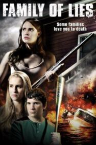Family of Lies постер к фильму смотреть онлайн на HD Rezka