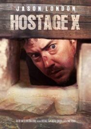 Заложник Икс постер к фильму смотреть онлайн на HD Rezka